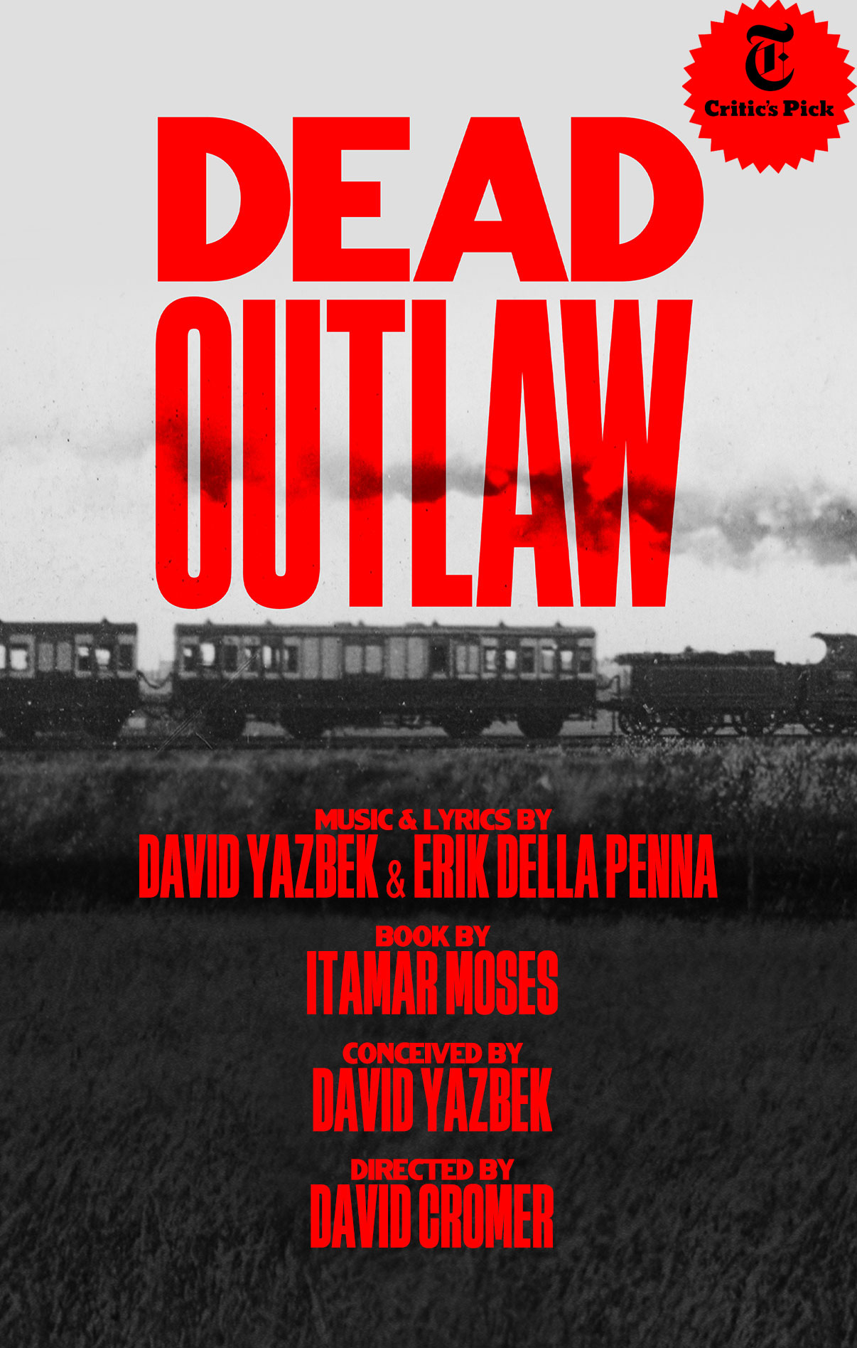 DEAD OUTLAW, A New Musical